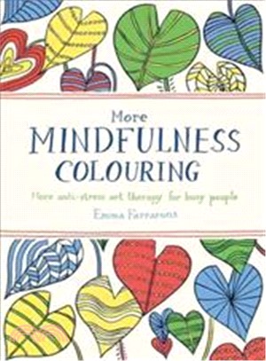 The Mindfulness Colouring Book : Two