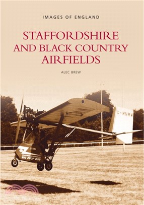 Staffordshire & Black Country Airfields