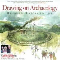 Drawing on Archaeology ― Bringing History Back to Life
