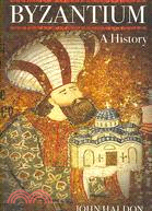 Byzantium: A History