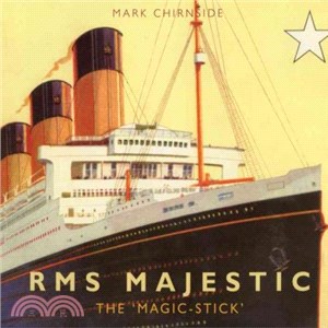 Rms Majestic ― The 'magic-stick'
