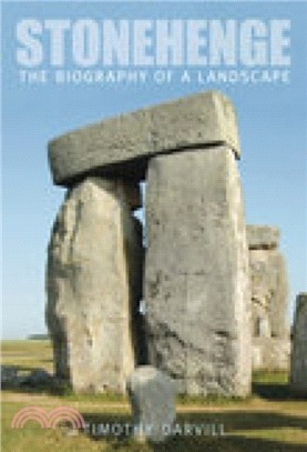 Stonehenge：The Biography of a Landscape