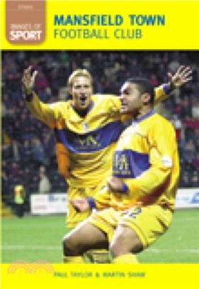 Mansfield Town Football Club：Images of Sport