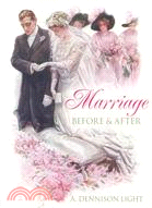 Marriage: Before & After