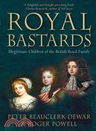 Royal Bastards ─ Illegitimate Children of the British Royal Family