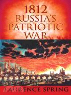 1812: Russia's Patriotic War