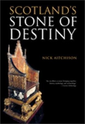 Scotland's Stone of Destiny ― Myth, History and Nationhood