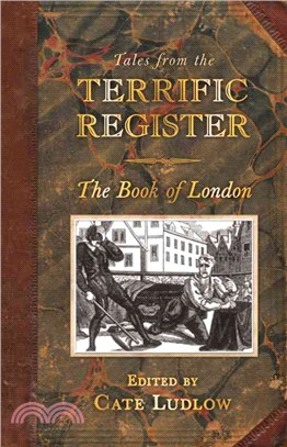 Tales from the Terrific Register: the Book of London