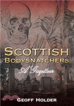 Scottish Bodysnatchers ― A Gazetteer