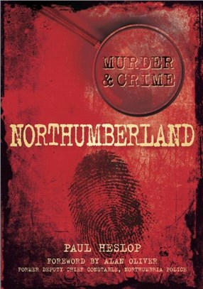 Northumberland Murder & Crime