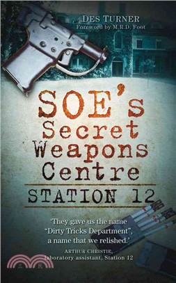 Soe's Secret Weapons Centre ― Station 12