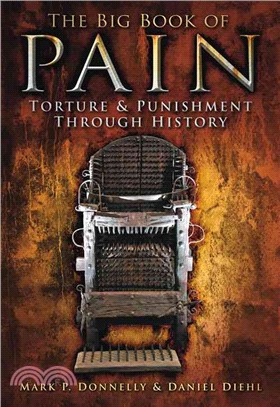 The Big Book of Pain ─ Torture & Punishment Through History
