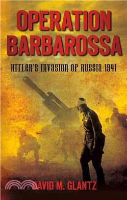 Operation Barbarossa ─ Hitler's Invasion of Russia 1941
