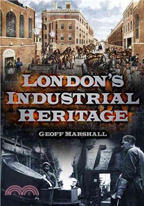 London's Industrial Heritage