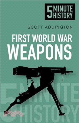 First World War Weapons