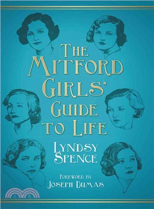 The Mitford Girls' Guide to Life