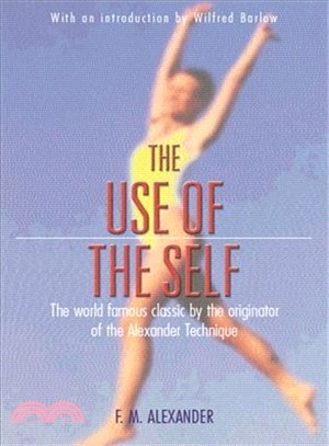 The Use of the Self ─ Its Conscious Direction in Relation to Diagnosis Functioning and the Control of Reaction