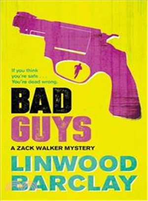Bad Guys (A Zack Walker Mystery #2)