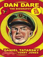 Dan Dare, Pilot of the Future: The Biography