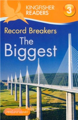 Kingfisher Readers: Level 3: Record Breakers: The Biggest