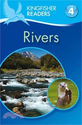Kingfisher Readers: Level 4: Rivers