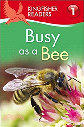 Kingfisher Readers: Level 1: Busy as a Bee