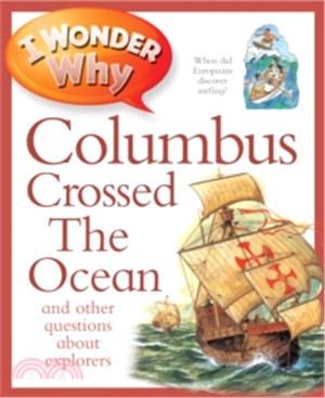 I Wonder Why Columbus Crossed The Ocean