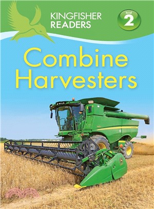 Kingfisher Readers: Combine Harvesters (Level 2 Beginning to Read Alone)