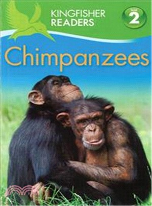 Kingfisher Readers: Chimpanzees (Level 2 Beginning to Read Alone)