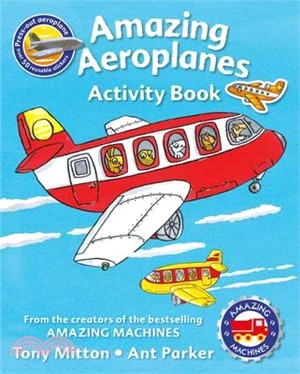 Amazing Machines Amazing Aeroplanes Activity Book