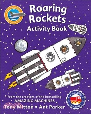 Amazing Machines Roaring Rockets Activity Book