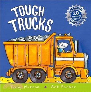 Amazing Machines: Tough Trucks (Anniversary Ed.)