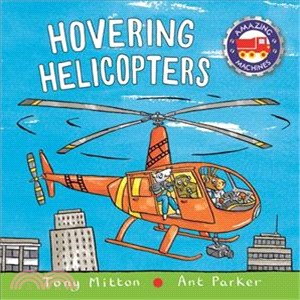 Amazing Machines: Hovering Helicopters