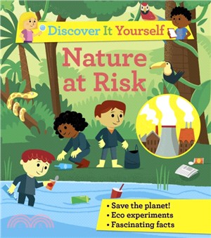 Discover It Yourself: Nature At Risk