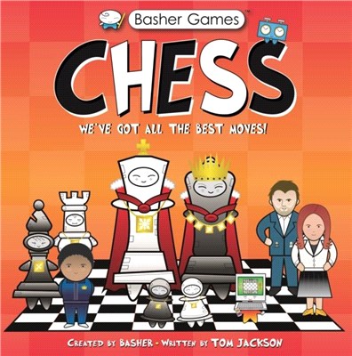Basher Games: Chess：We've Got All the Best Moves!