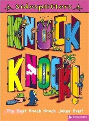 Knock! Knock: The Best Knock! Knock! Jokes Ever