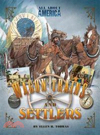 Wagon Trains and Settlers