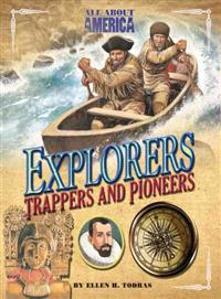 Explorers, Trappers, and Pioneers