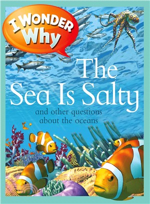 I Wonder Why the Sea Is Salty