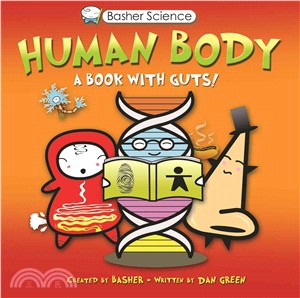 Basher Human Body: A Book With Guts!