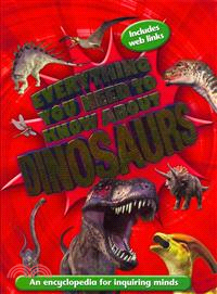 Everything You Need to Know About Dinosaurs