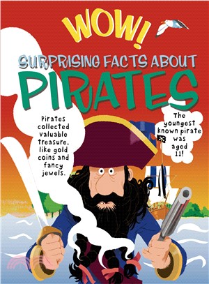 Wow! Surprising Facts About Pirates