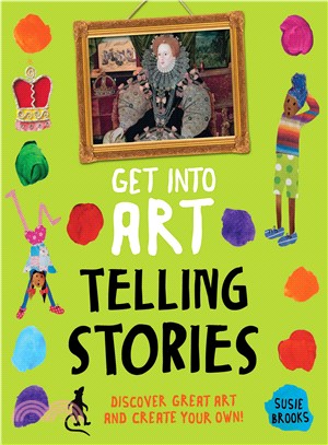 Telling Stories ─ Discover Great Art and Create Your Own!
