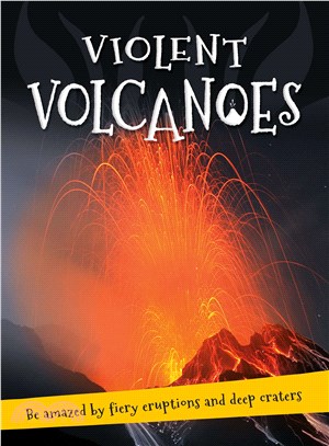 Violent Volcanoes