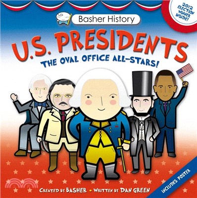 U.S. presidents :[the Oval Office all-stars!] /