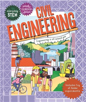 Everyday STEM Engineering―Civil Engineering