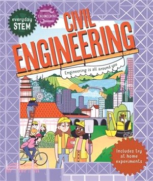 Everyday STEM Engineering—Civil Engineering (美國版)
