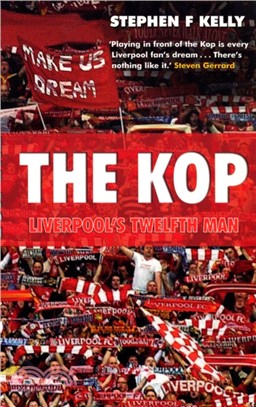 The Kop: Liverpool's Twelfth Man