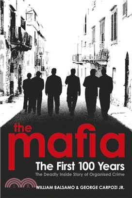 The Mafia：The First 100 Years
