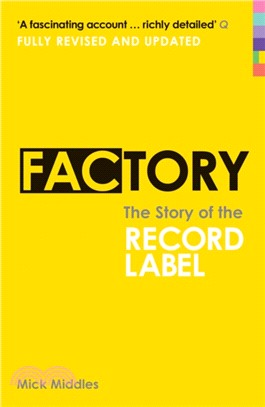 Factory：The Story of the Record Label